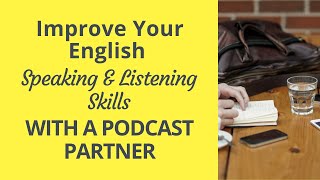 Interview with Annemarie: Improve your speaking skills with a podcast partner