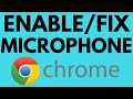 How to Enable / Fix Microphone Not Working in Google Chrome - 2021