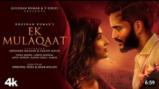 ek mulakat zaruri hai sanam (Full Song Hd)Vishal Mishra Ft. Shreya Ghoshal | AbhishekM & Sakshi