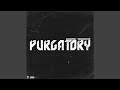 Purgatory (feat. Torchfvce)