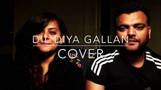 Dil Diyan Gallan | (DUET VERSION) | Priya Bhardwaj | Rahul Bhardwaj