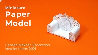 Ganesh Makhar Decoration Made of Single Sheet with Paper cutting | Miniature Model