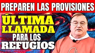 PROFECÍAS Padre Michel Rodrigue y Padre Oliveira | Las provisiones y los REFUGIOS MARIANOS DEL FIN