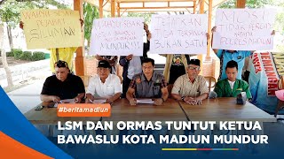 MADIUN - Gabungan LSM Dan Ormas Tuntut Ketua Bawaslu Kota Madiun Mundur