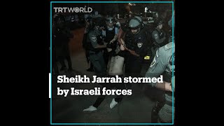 Israeli forces storm tense Sheikh Jarrah neighbourhood