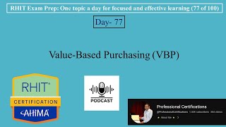 RHIT Exam Prep 077 | Value Based Purchasing (VBP) | 💻🎀📚