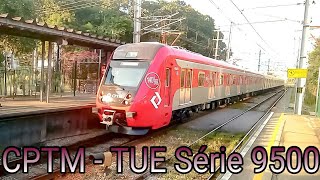 CPTM - TUE Série 9500 Partindo da Estação Caieiras - Linha 7 Rubi