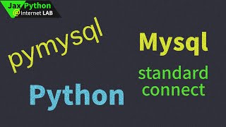 python mysql connect | mysql 数据库连接 数据库查询