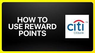 How To Use Citibank Reward Points Tutorial
