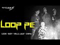 LOOP PE | CROSS 3 LATEST NEW RAP SONG MUSIC VIDEO 2020