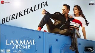Burjkhalifa song | laxmi bomb movie | Akshay kumar & kiara Advani