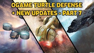 Ogame Turtle Defense and the new Update - Part 7