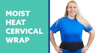 Thera-Temp® Moist Heat Cervical Wrap Product Guide