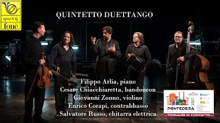 Quintetto Duettango: omaggio a Piazzolla - Pontedera Music Festival - Fonè Music Festival