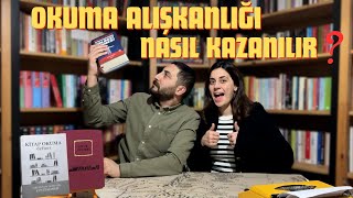 OKUMA ALIŞKANLIĞI NASIL KAZANILIR? |  Kitapları Hayatınıza Dahil Etmenin 13 Yolu