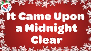 It Came Upon a Midnight Clear with Lyrics 🌟🎄 Christmas Songs and Carols