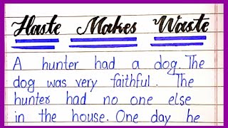 Haste Makes Waste  English Story|A hunter and Faithful dog|Story in english with moral