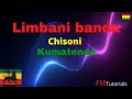 limbani banda..chisoni kumatenda