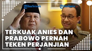 Terkuak Anies dan Prabowo Pernah Teken Perjanjian, Sandiaga Uno Tak Bermaksud Membongkar Perjanjian