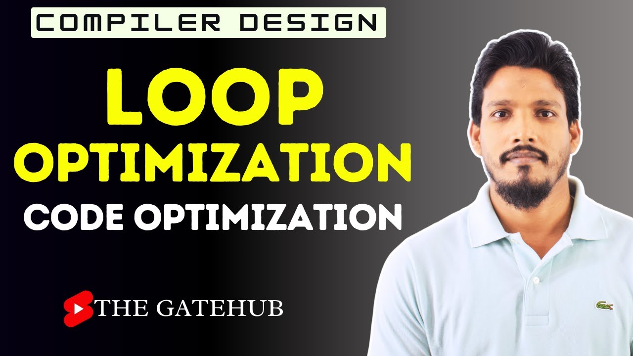 Loop Optimization Techniques | Code Optimization | Compiler Design ...