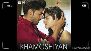 Khamoshiyan (Title Song) Lyrics | Deepak SharmA | Arijit Singh |  Jeet G | Ali Fazal , Sapna Pabbi