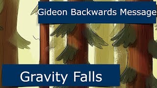 Gravity Falls: Gideon Backwards Message