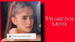 This user box tutorial | Simple tutorial | Vaishali's tutorials