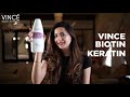 Secret To Ultimate Hair Fall Control By Using Vince Biotin Keratin Shampoo