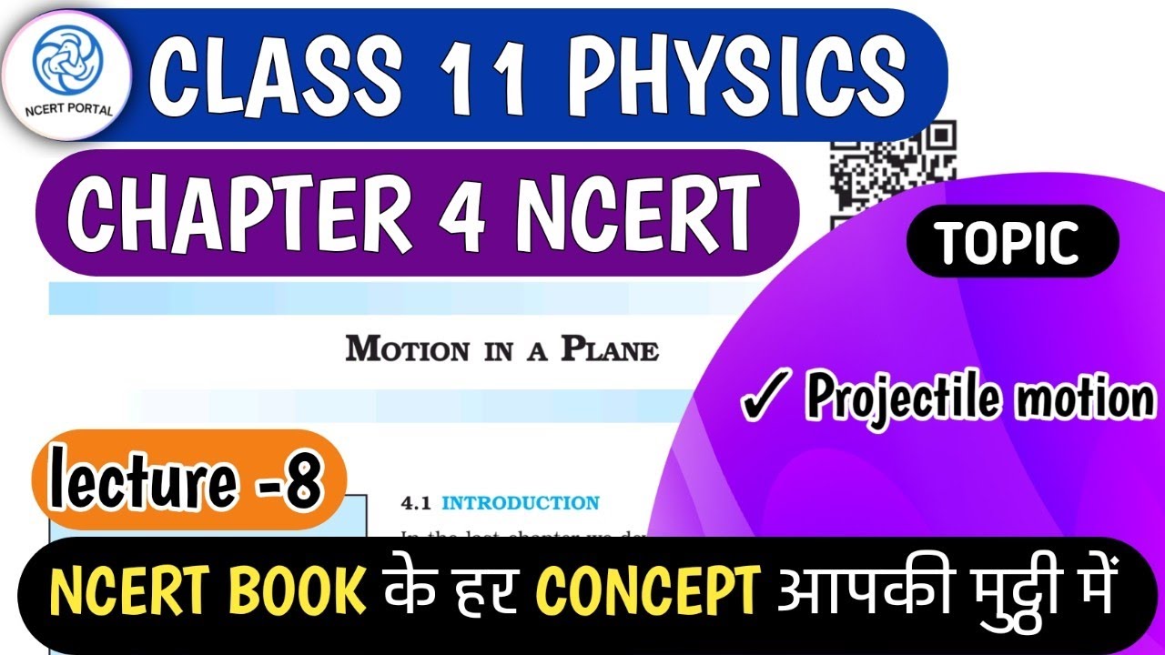 Projectile Motion Class 11 Physics Chapter 4 Ncert Line By Line ...