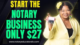 How to start Notary business Notary training tips mentorship notaryeducatorsllc.com
