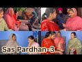 Sas Pardahn ਸੱਸ ਪ੍ਰਧਾਨ (episode-3) NEW PUNJABI SHORT VIDEO 2023 , PREET SANDEEP