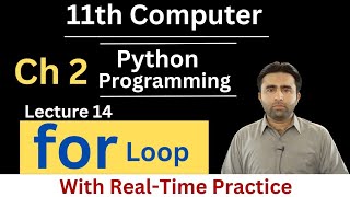 For Loop in Python programming | 11th Class Computer Science Chapter 2 Python Programming | Qais Ali