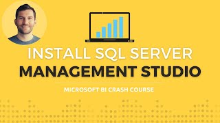 Install SQL Server Management Studio // SSMS