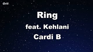 Ring feat. Kehlani - Cardi B Karaoke 【No Guide Melody】 Instrumental