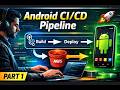 Android CI/CD Pipeline 🔥 Auto Deploy with GitHub Actions + AWS S3 | DevOps Tutorial