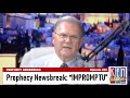 Prophecy Newsbreak IMPROMPTU