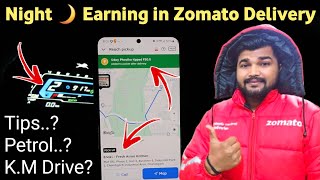 Zomato late night order earning 2025 || Night earning in Zomato delivery job