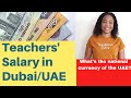 HOW much do TEACHERS Get PAID in Dubai? TEACHERS' SALARY in Dubai/UAE || What are DIRHAMS? #dubai