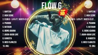 Flow G 2024 Greatest Hits ~ Flow G Songs ~ Flow G Top Songs