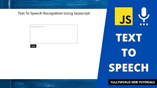 Text to speech using JavaScript | JavaScript Tutorials