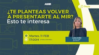 ¿Te planteas volver a presentarte al MIR? Esto te interesa