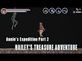 Annie's Expedition Part 2 (Hailey's Treasure Adventure V0.7.1)