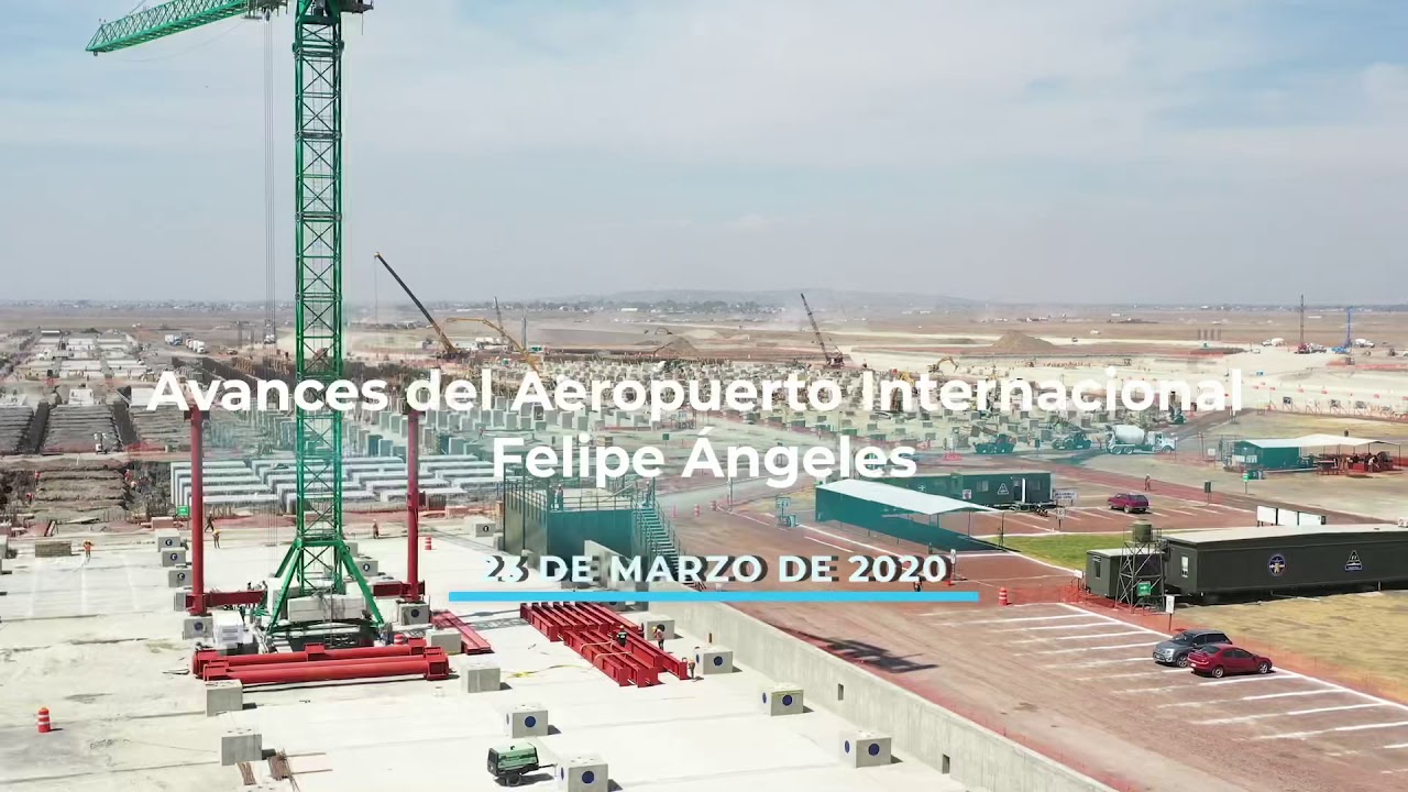 Avance En La Construcción Del “Aeropuerto Internacional Felipe Ángeles ...