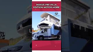 maxus v90 villa edition motor home #maxus # #automobile #motorvehicle #viral #reels #gadgets #tech