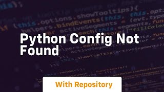 python config not found