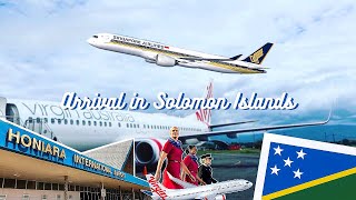 【Solomon Islands🇸🇧】Arrival in Solomon Islands