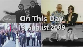 On This Day: 13 August 2009