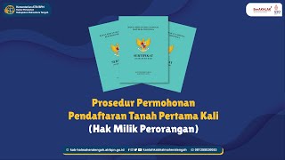 Prosedur Permohonan Pendaftaran Tanah Pertama Kali Hak Milik Perorangan