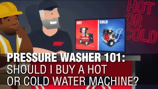 Hot vs. Cold Pressure Washers