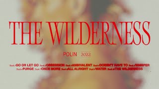 柏霖 PoLin - '野蠻之荒 The Wilderness' 全專輯試聽 Album Highlight Medley